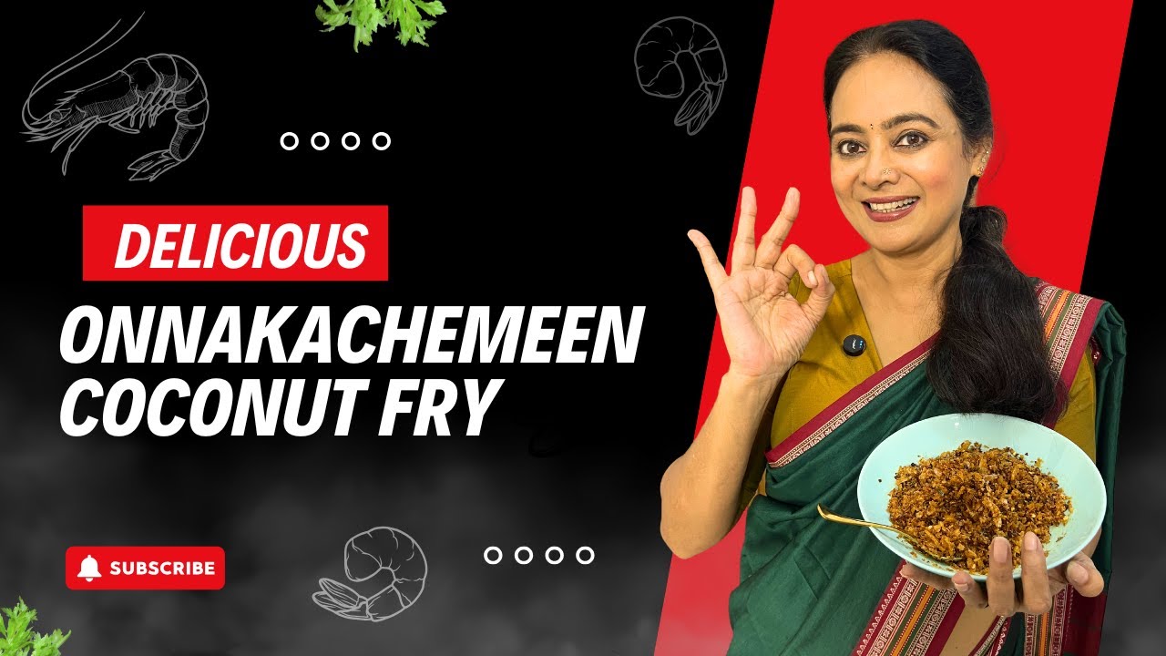 ONNAKACHEMEEN Coconut FRY | DRIED Prawns | MAGIC RECIPES | REENA BASHEER