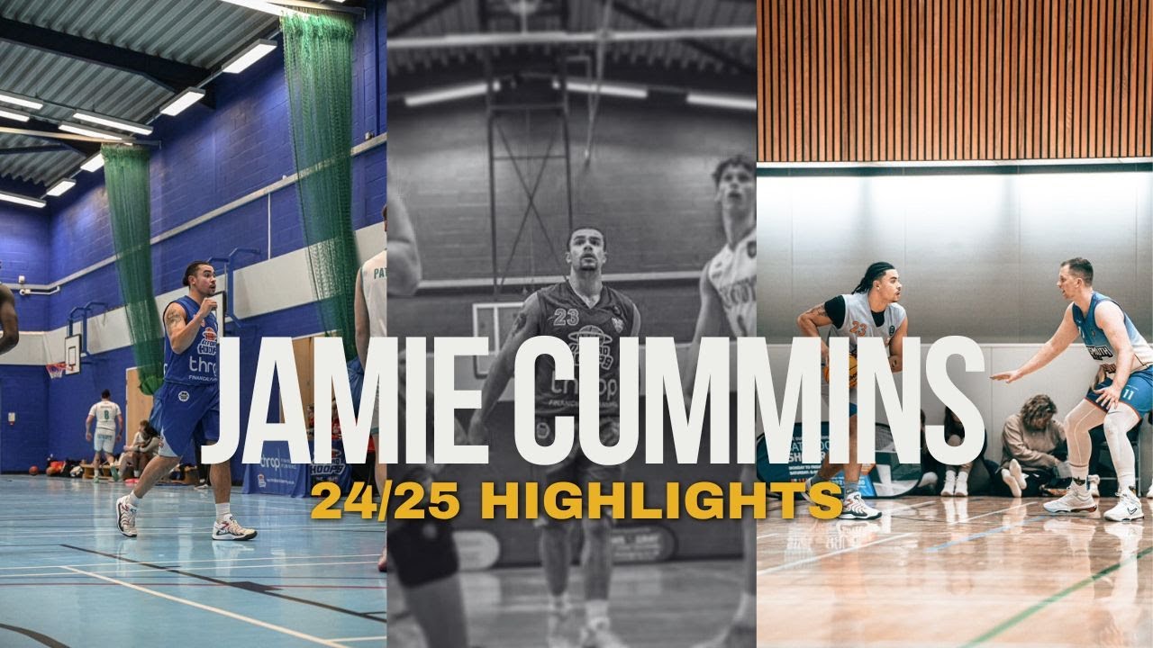 Jamie Cummins | 6’5 Forward | 24/25 Highlights | NBL D3 (UK) 🔥