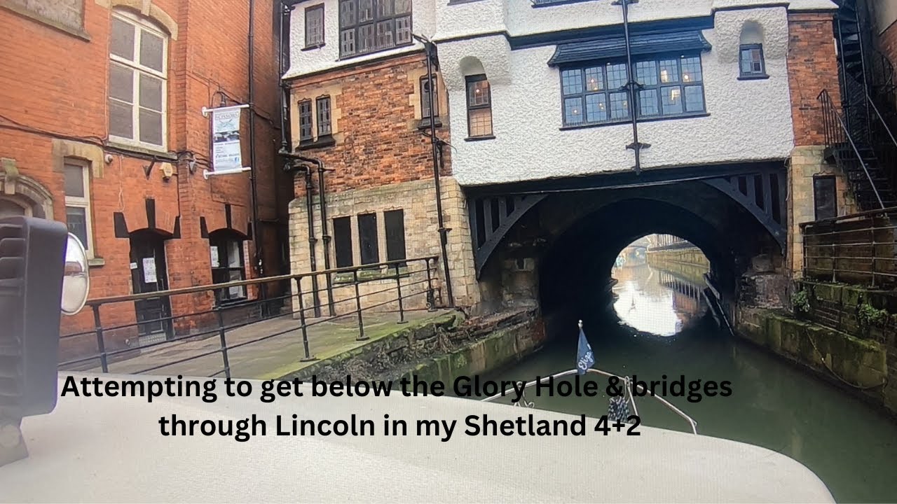 Ep:14. Can I get below the Glory Hole & Bridges from the Brayford to the River Witham witham?