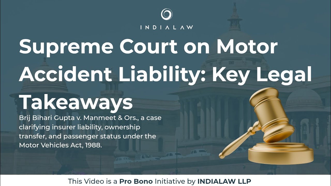 Supreme Court on Motor Accident Liability: Key Legal Takeaways