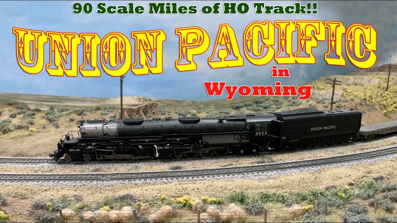90 Miles of HO Scale Track - Verryl Fosnight's Union Pacific Wyoming Division