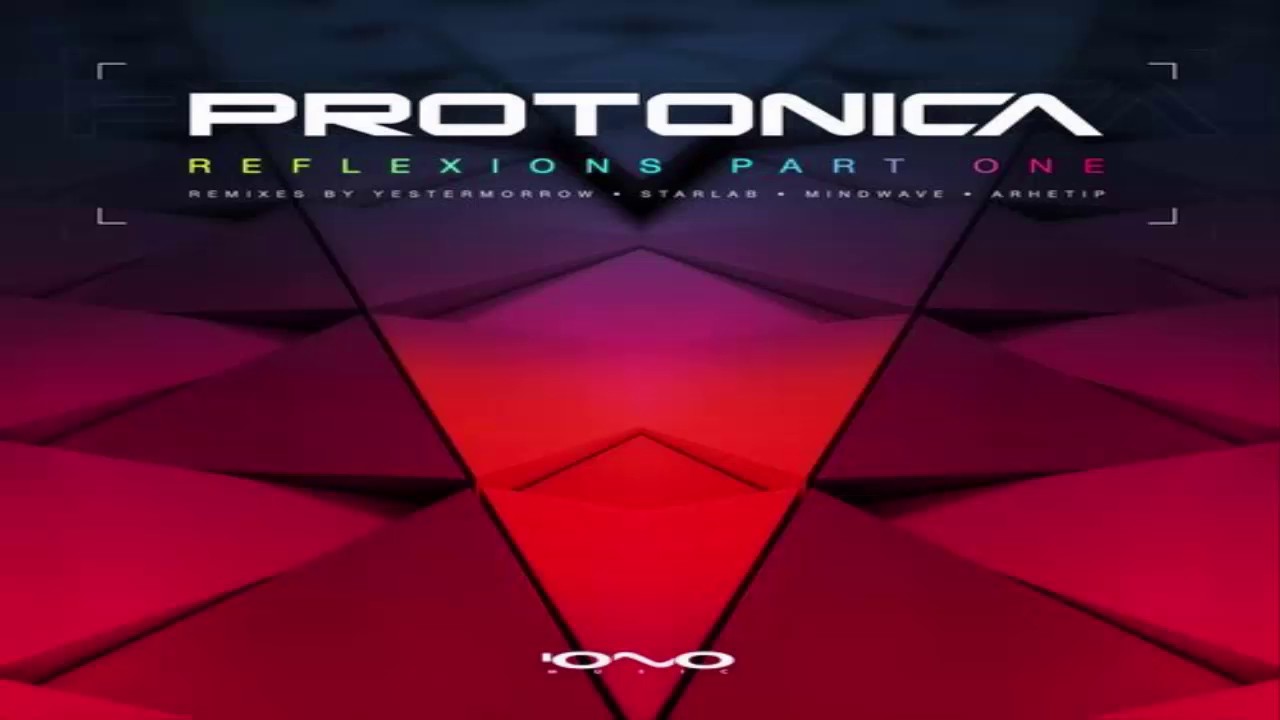 PROTONICA - Relaxions Part One 2017 [Full EP]