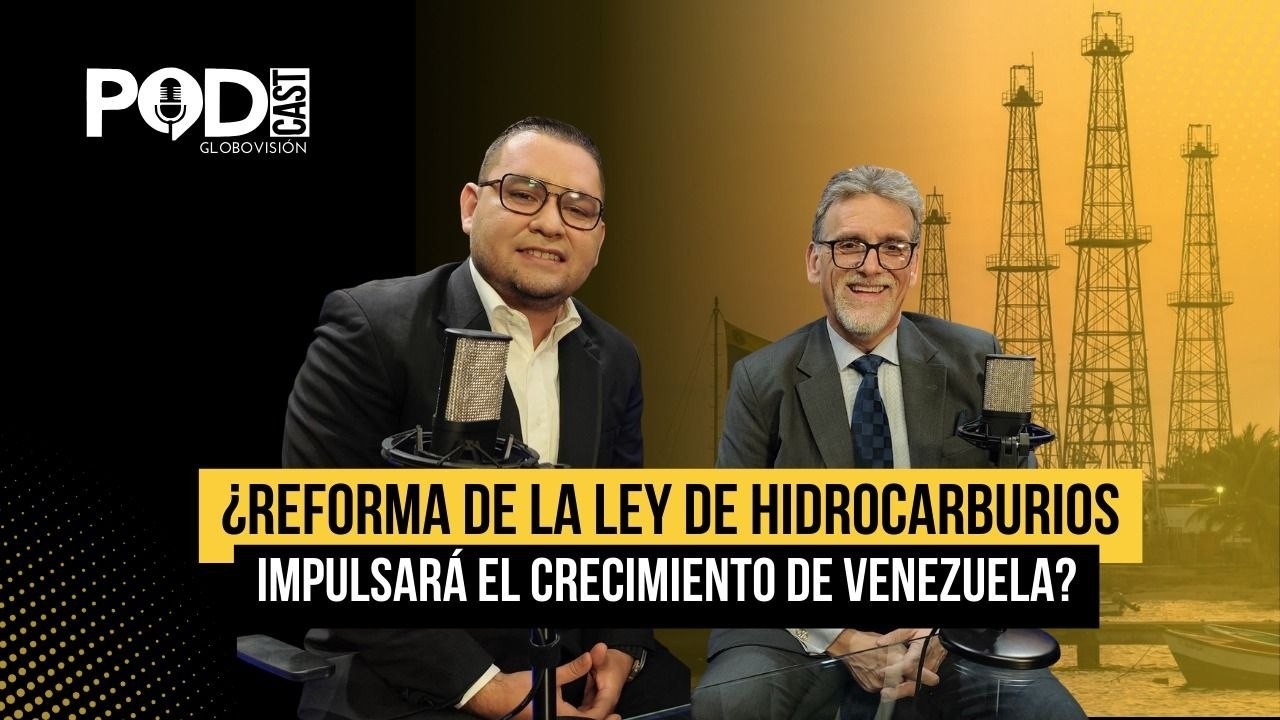 ¿Reforma de la Ley de Hidrocarburos Impulsará el crecimiento de Venezuela?