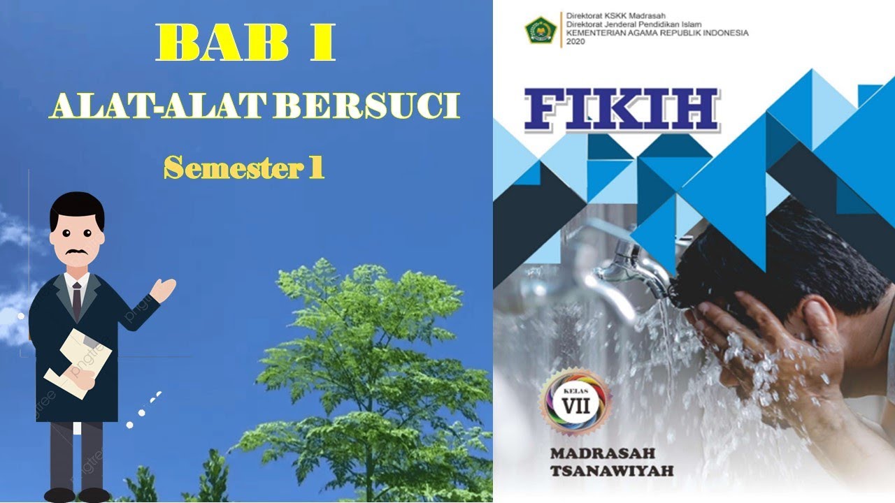BAB I ALAT-ALAT BERSUCI | Semester 1 |  Fiqih Kelas 7 MTs