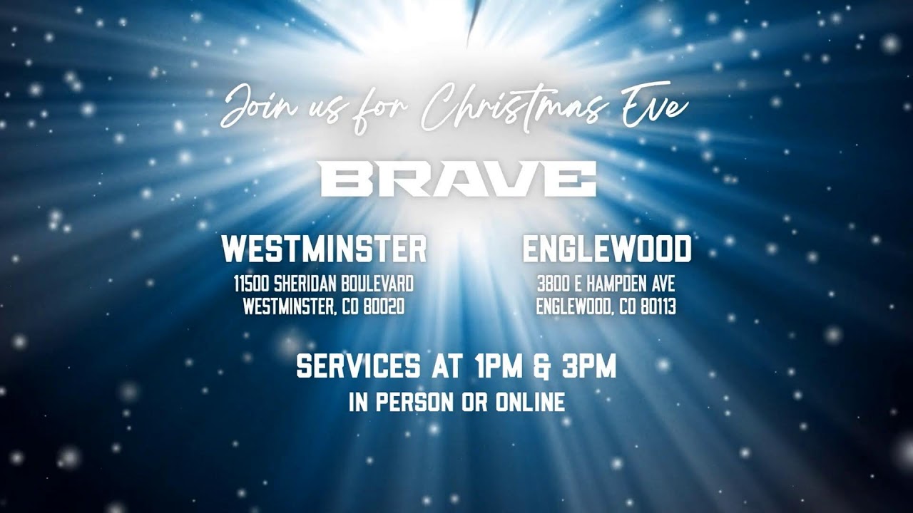 Christmas at BRAVE 3PM Service