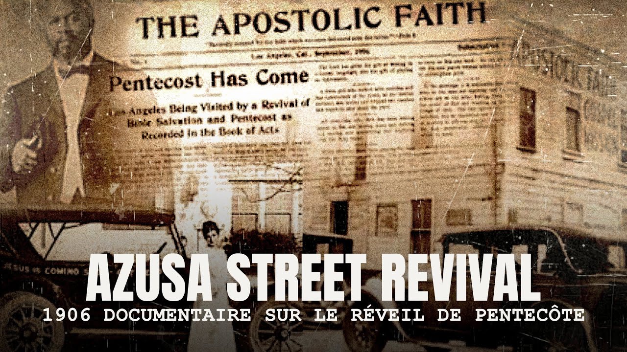 [Documentaire Classique] (1906) Documentaire sur le Réveil de Pentecôte // Azusa Street Revival