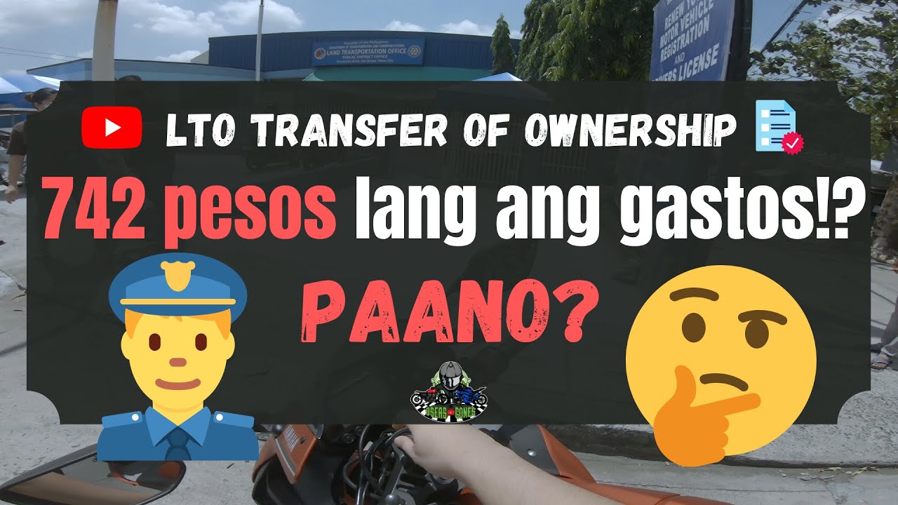 LTO CHANGE OF OWNERSHIP PROCESS/TIPID TIPS