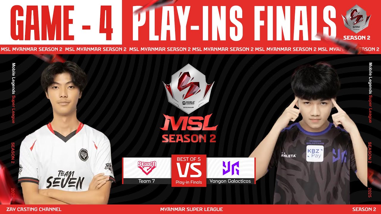 [Game - 4] Team 7 Vs Yangon Galacticos | MLBB Super League Season 2