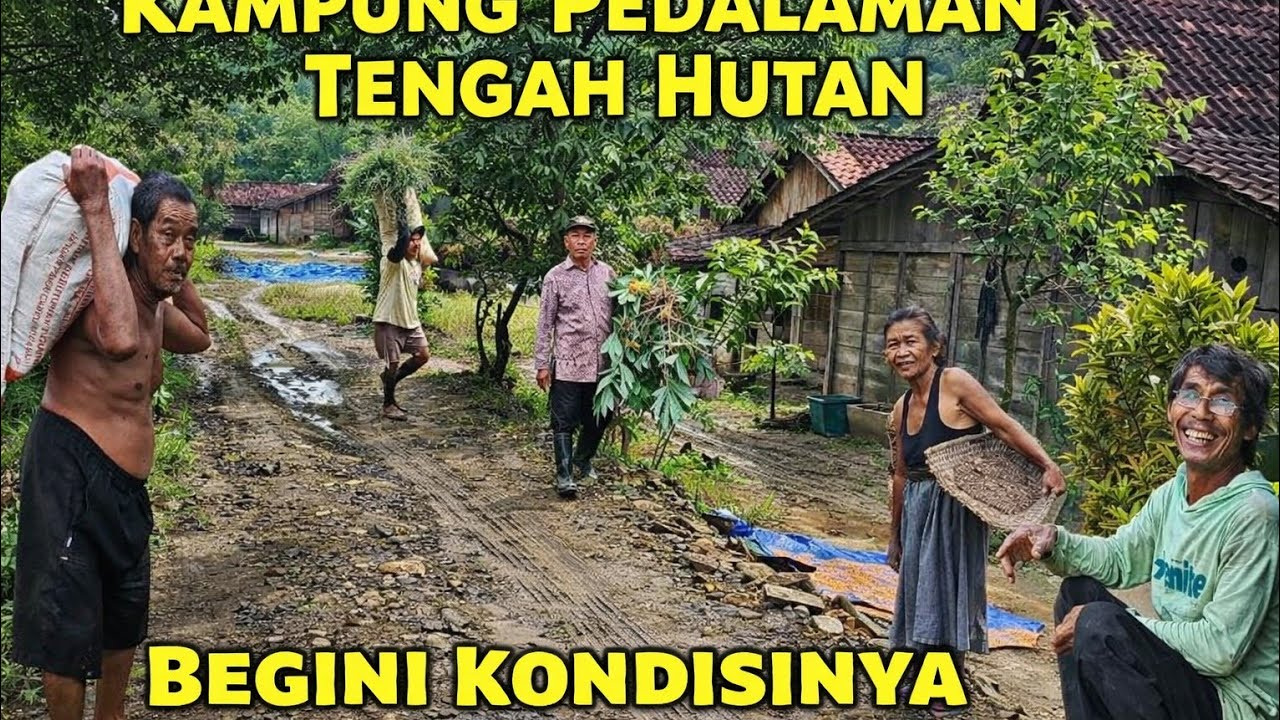 Kampung Pedalaman‼️Bagaimana Orang-orang Hidup Di Desa Terpencil Di Indonesia,Yang Jauh Dari Kota🤔🤔