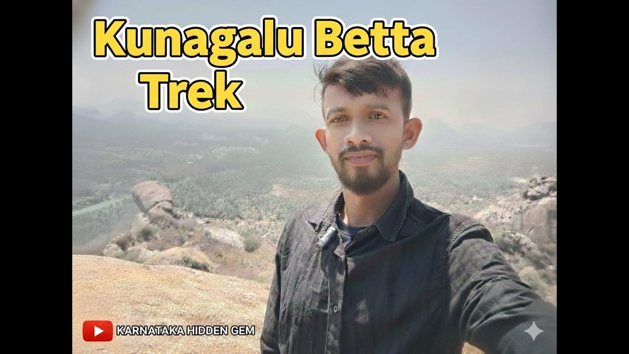 Kunagalu Betta Trek | Hidden Hill Near Bangalore | Sunrise Trek Experience