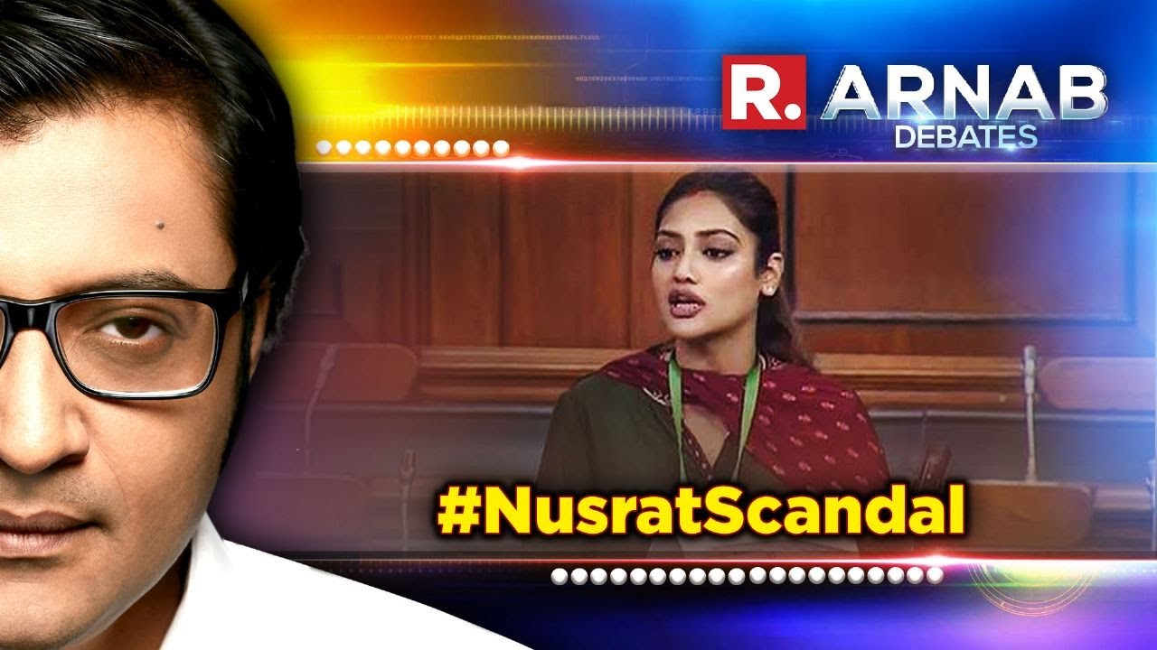 Arnab's Debate: Another Scandal Hits TMC, Nusrat Jahan's Name Surfaces In Financial Scam