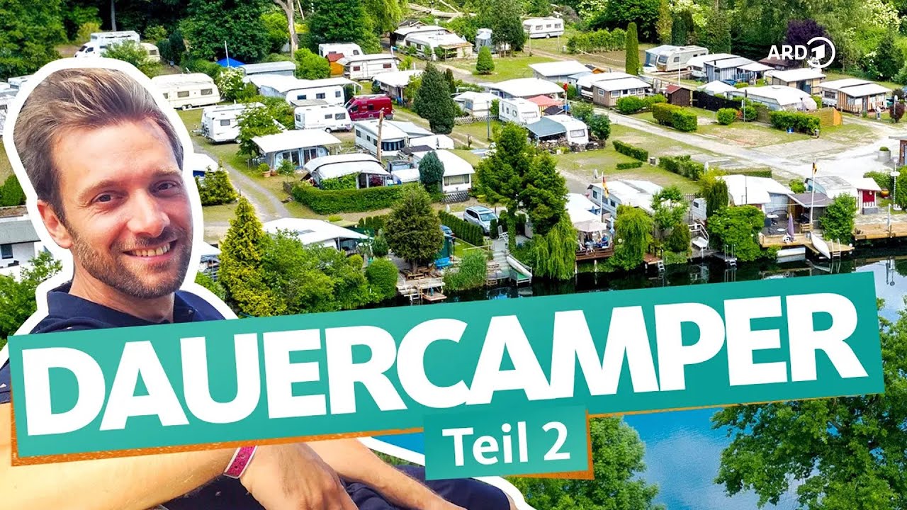 Dauercamper (2/3) &ndash; Die Renovierung geht weiter | ARD Reisen