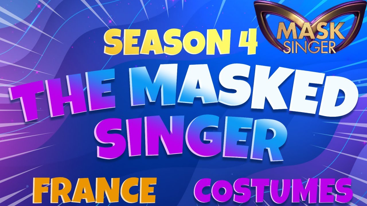 4 SEASON! All costumes of The Masked Singer FRANCE!