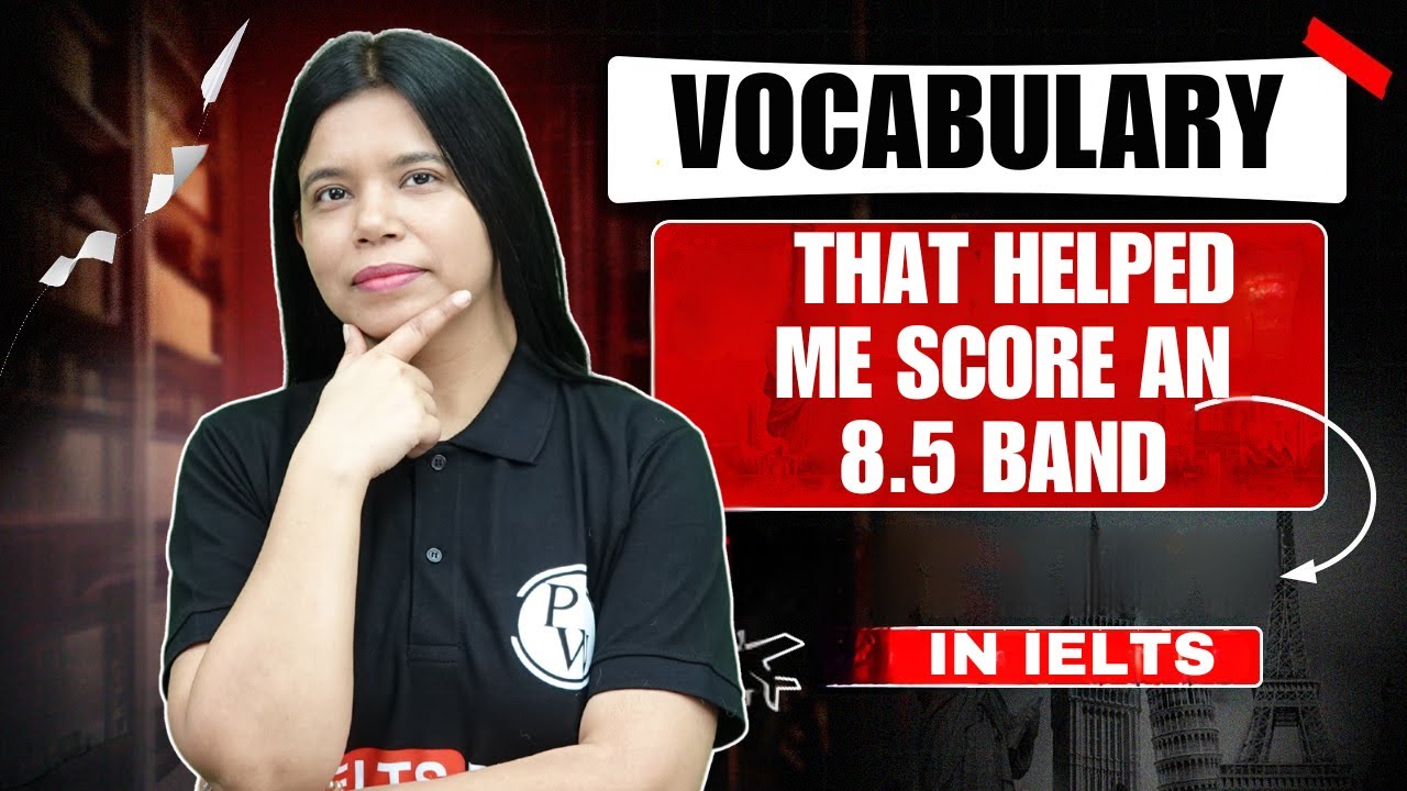 Vocabulary That Helped Me Score an 8.5 Band in IELTS Speaking | IELTS Preparation #pwielts