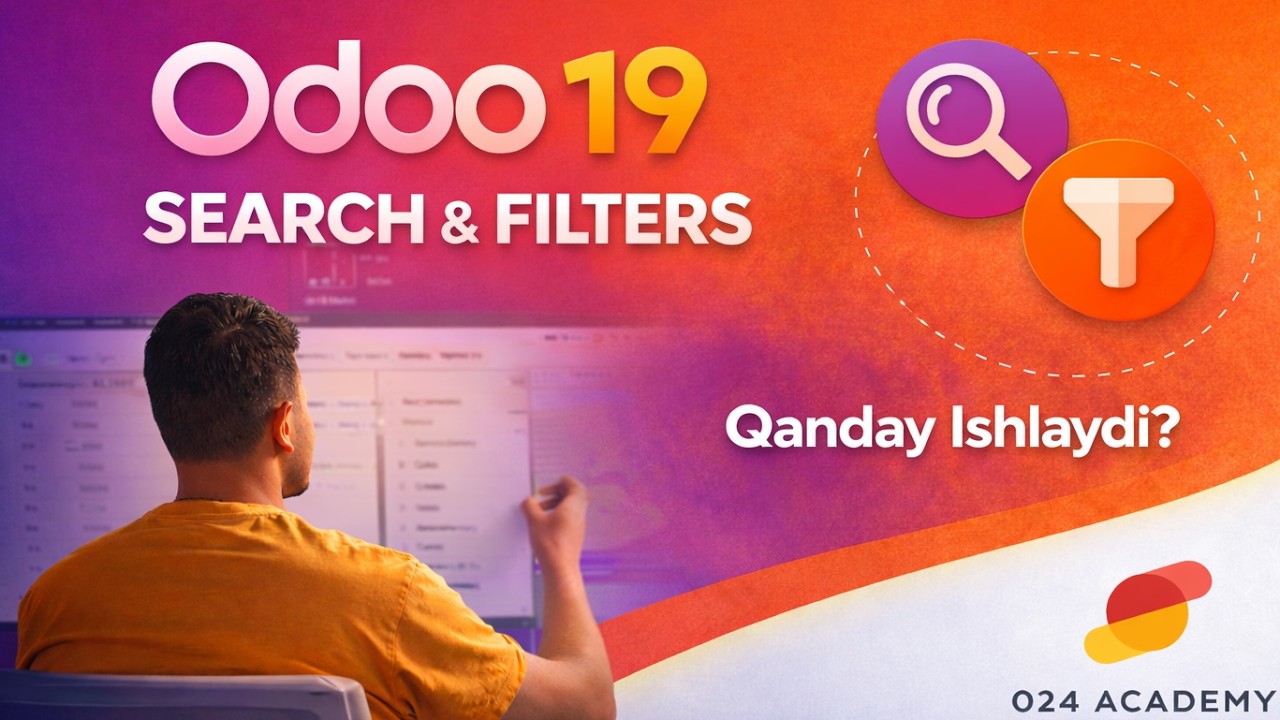Odoo’da Search, Filters va Views | Odoo Dars  