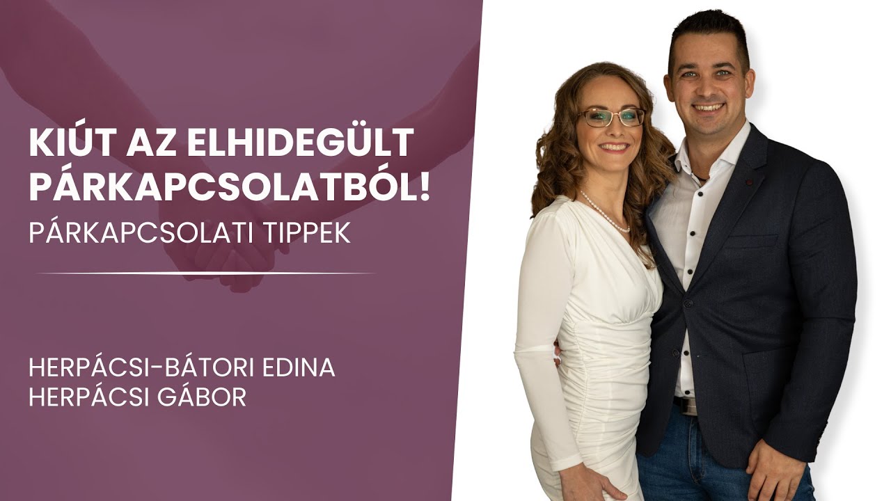 Párkapcsolati tippek - Kiút az elhidegült párkapcsolatból!