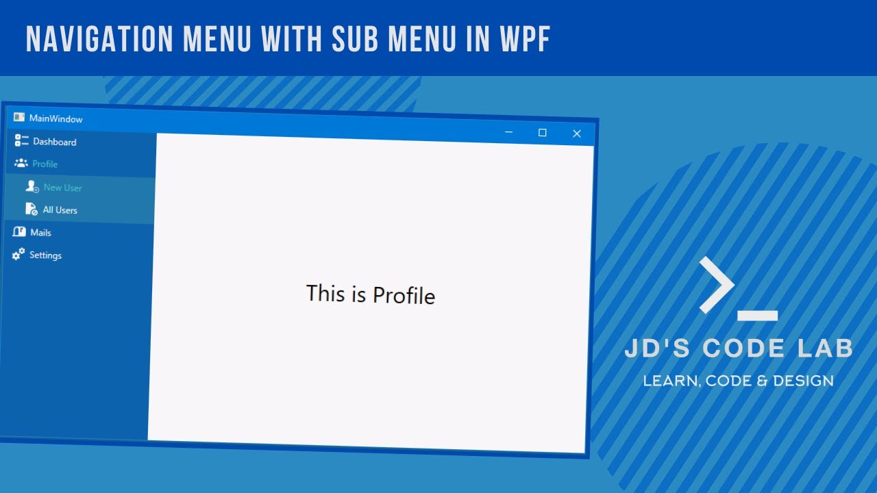 WPF C# | Navigation Menu With Sub Menu | Wpf User Controls (Jd's Code Lab)