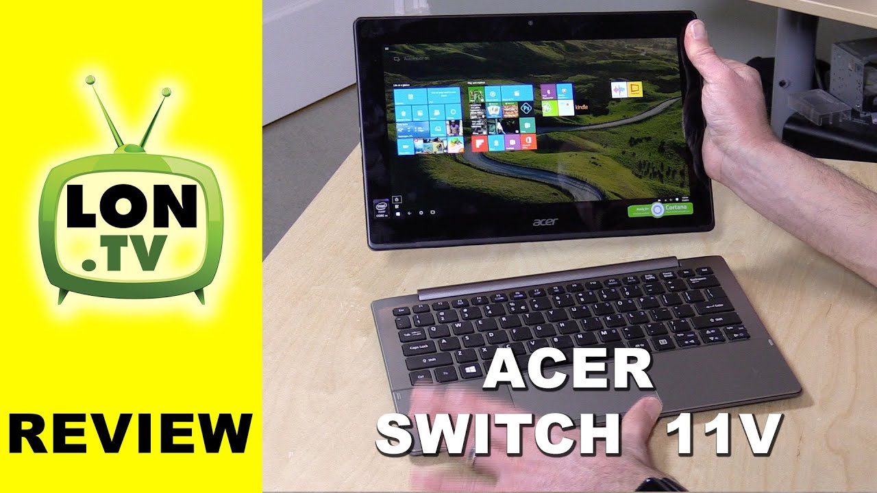 Acer Aspire Switch 11 V Review - Core M Detachable 2 in 1 Laptop / Tablet