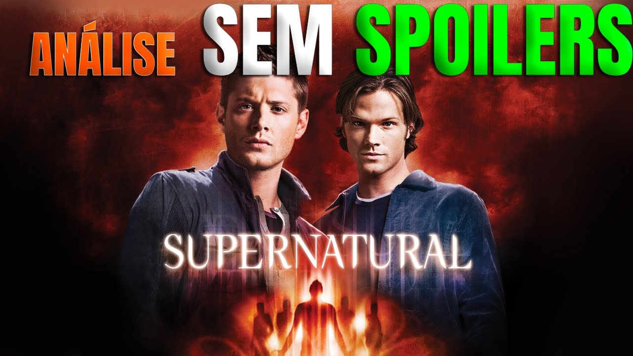 VALE A PENA assistir SUPERNATURAL? (SEM SPOILERS)