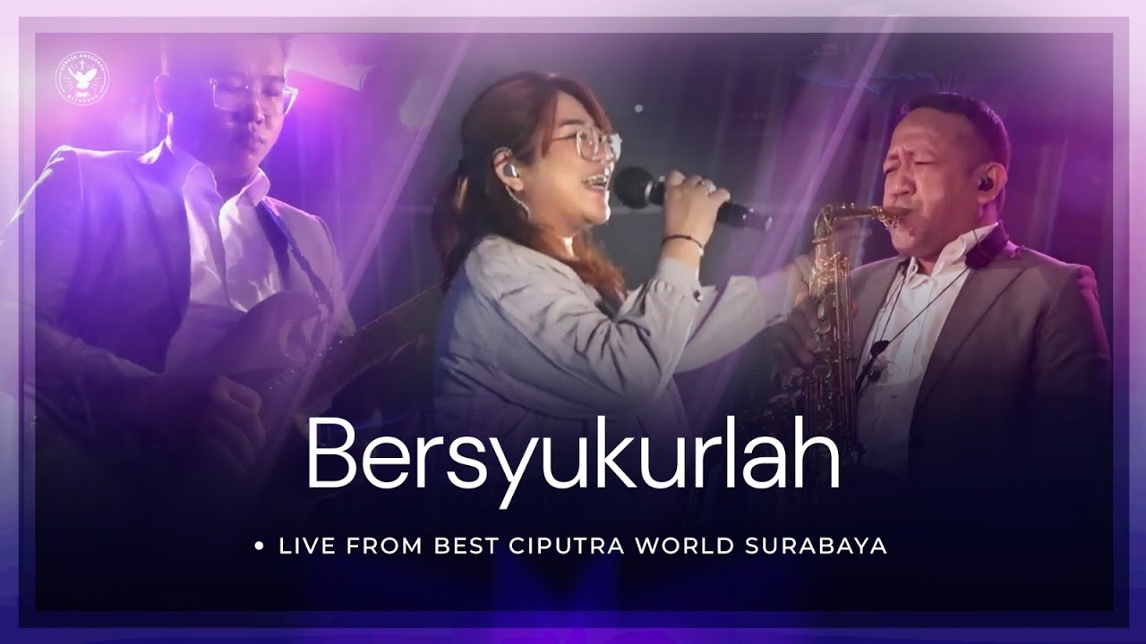 Bersyukurlah - True Worshippers | New Arrangement by BEST Worship