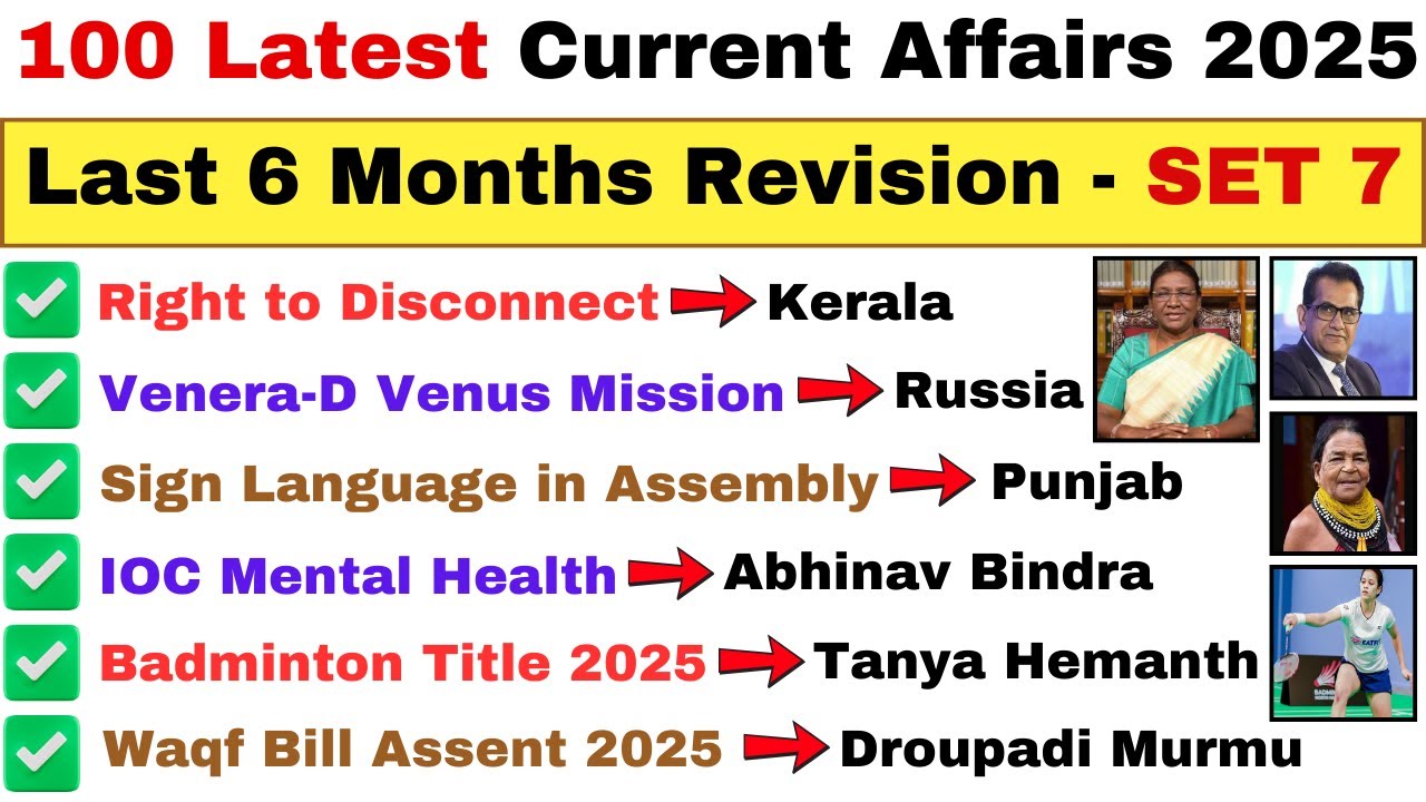 Latest 100 Current Affairs 2025 | 6-Month Revision Series – Set 7