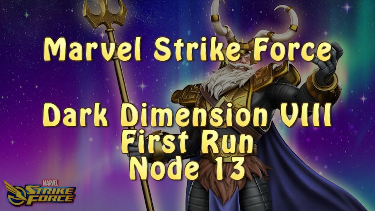 Marvel Strike Force | Dark Dimension 8 | First Run | Node 13