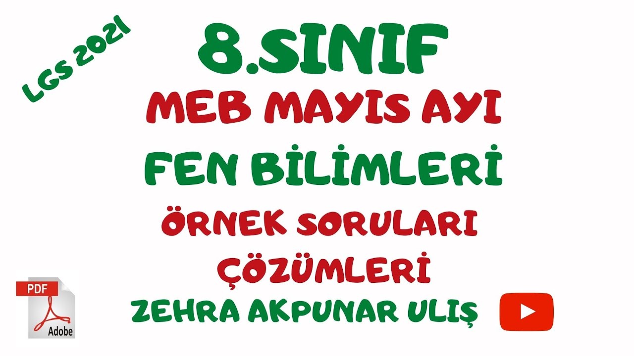 MEB Mayıs Ayı Fen Bilimleri Örnek Sorular Çözümü/ LGS 2021