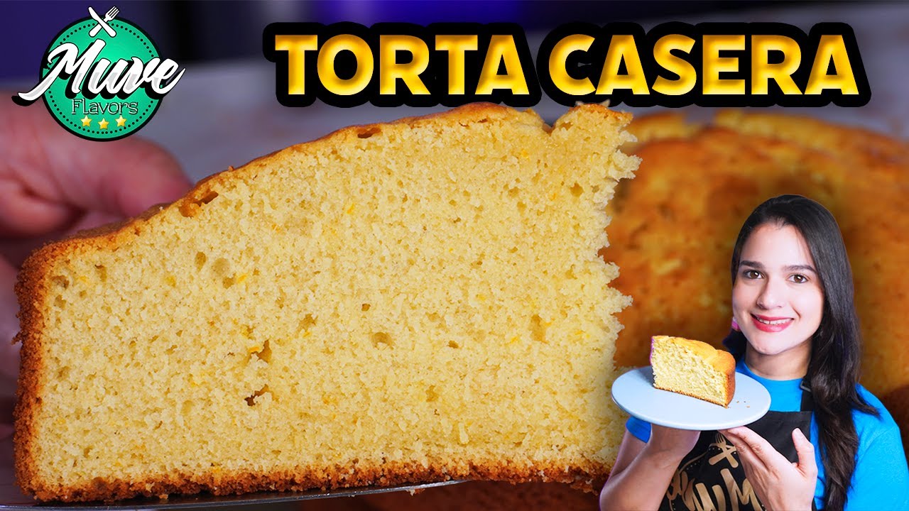 TORTA CASERA F&Aacute;CIL Y S&Uacute;PER ESPONJOSA | TORTA DE NARANJA 🍊 | Muve Flavors