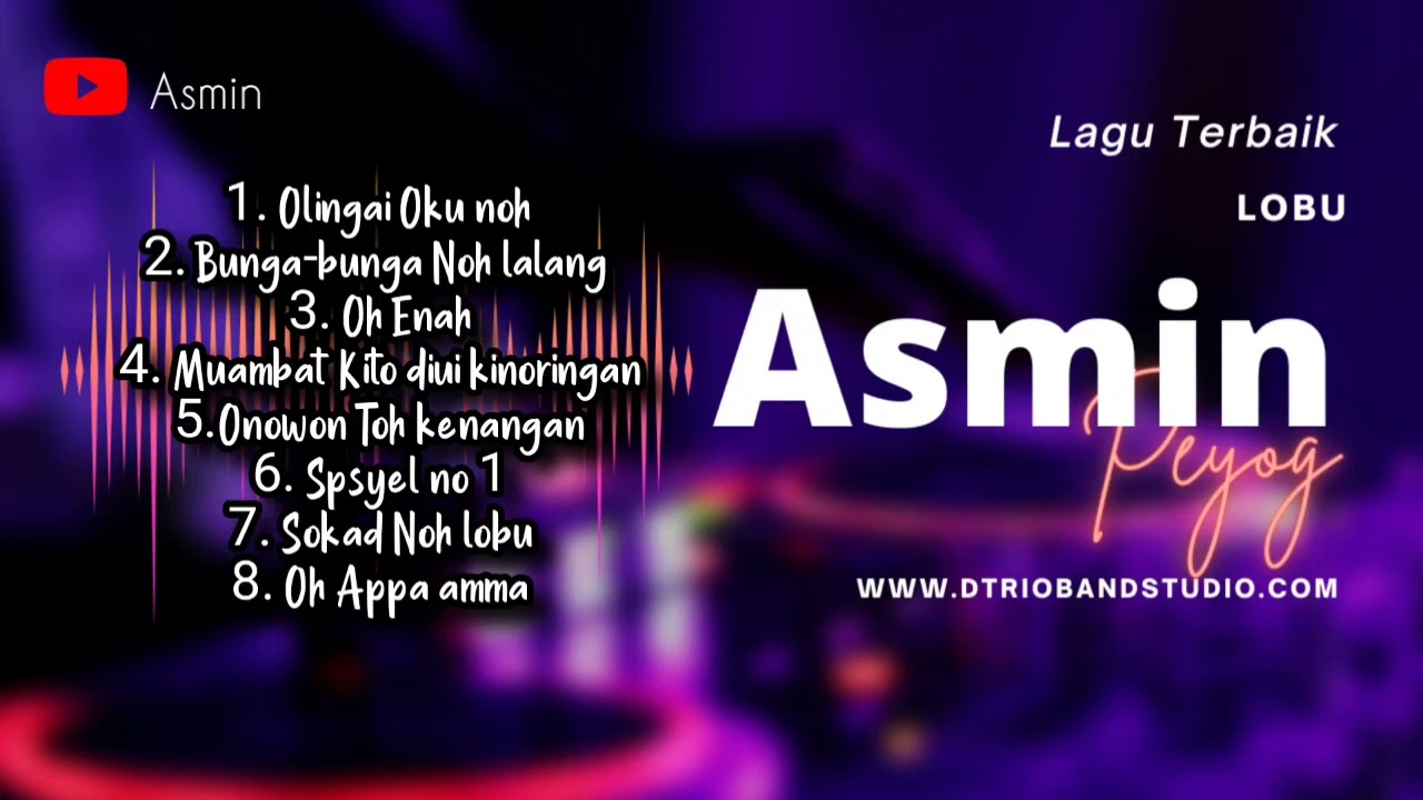 Lagu2 Terbaik LOBU. Asmin Peyog