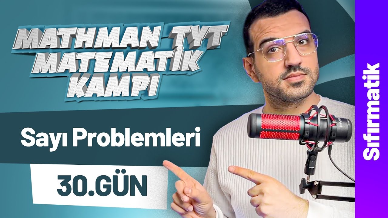 Sayı Problemleri Sıfırmatik I Mathman TYT Matematik Kampı I 30. Gün I #yks2026