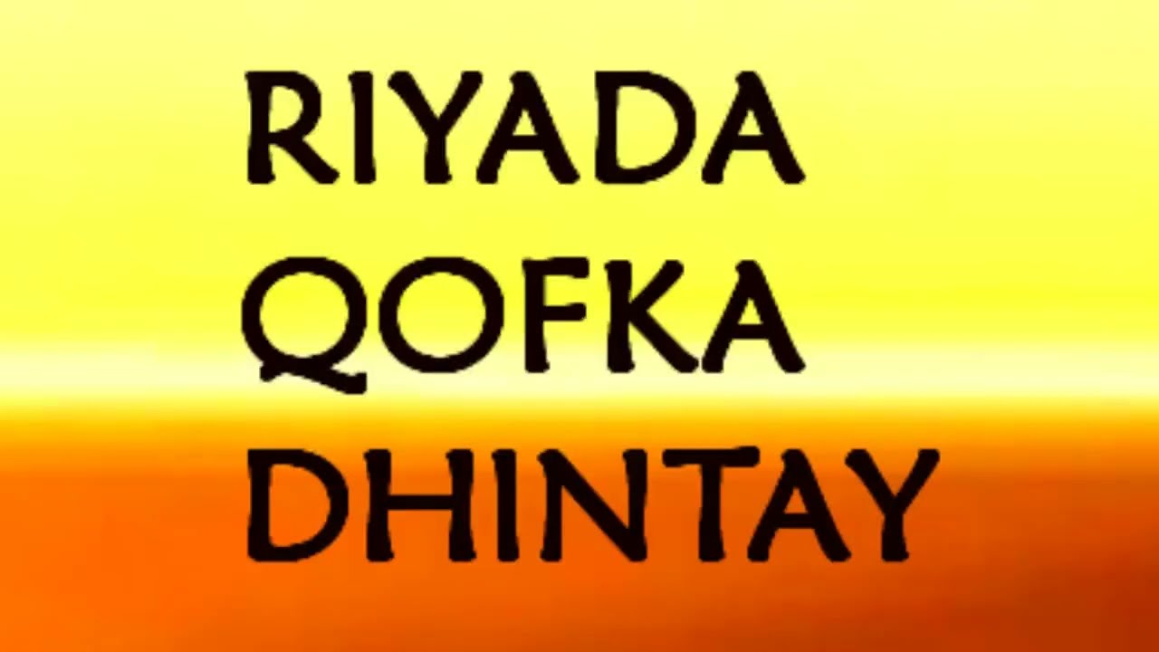 Riyada qofka dhintay qof hadduu ku riyoodo dad meyd ah