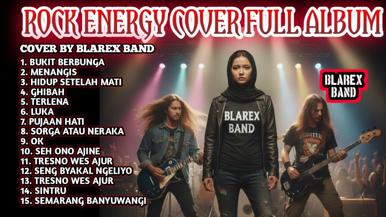 KUMPULAN LAGU INDONESIA VERSI ROCK ENERGI | Cover by BLAREX BAND Vol - 45