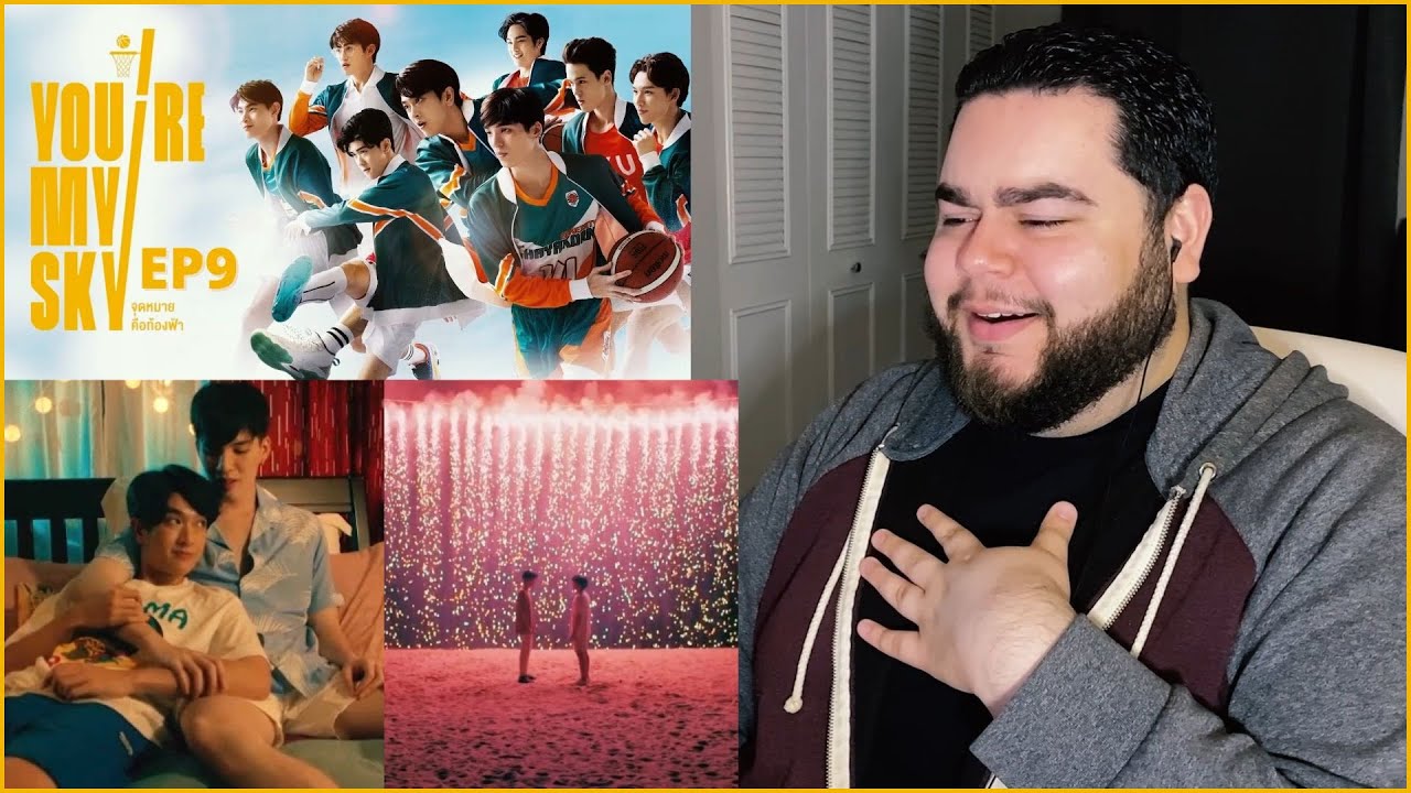 You're My Sky จุดหมายคือท้องฟ้า - EP.9 | REACTION