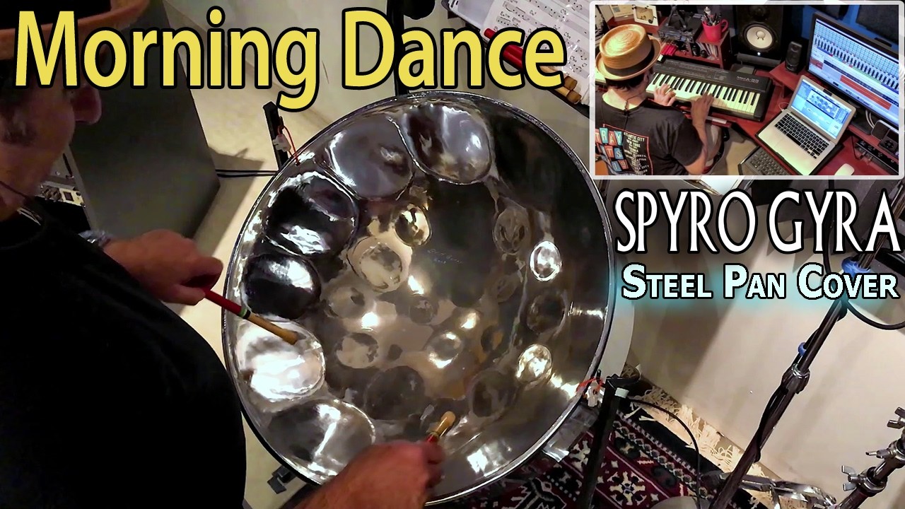 Steel Drum - Spyro Gyra Morning Dance by Dano's Island Sounds