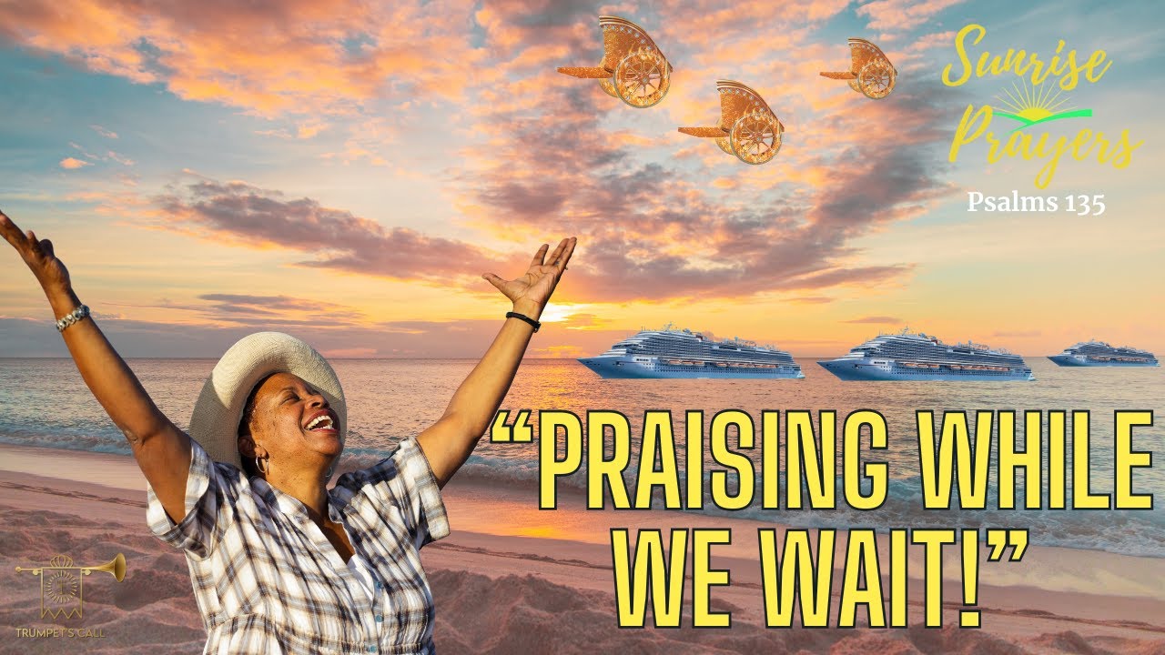 Sunrise Prayers  | 