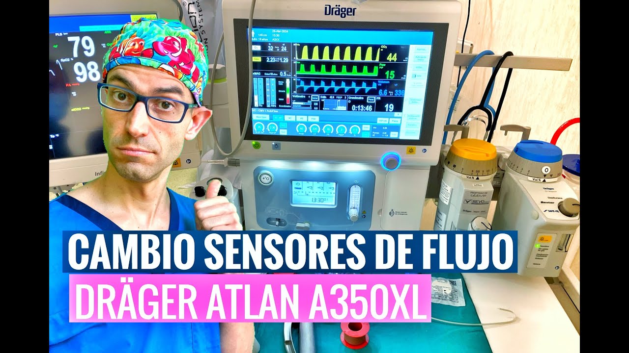 CAMBIO SENSORES DE FLUJO DRAGER