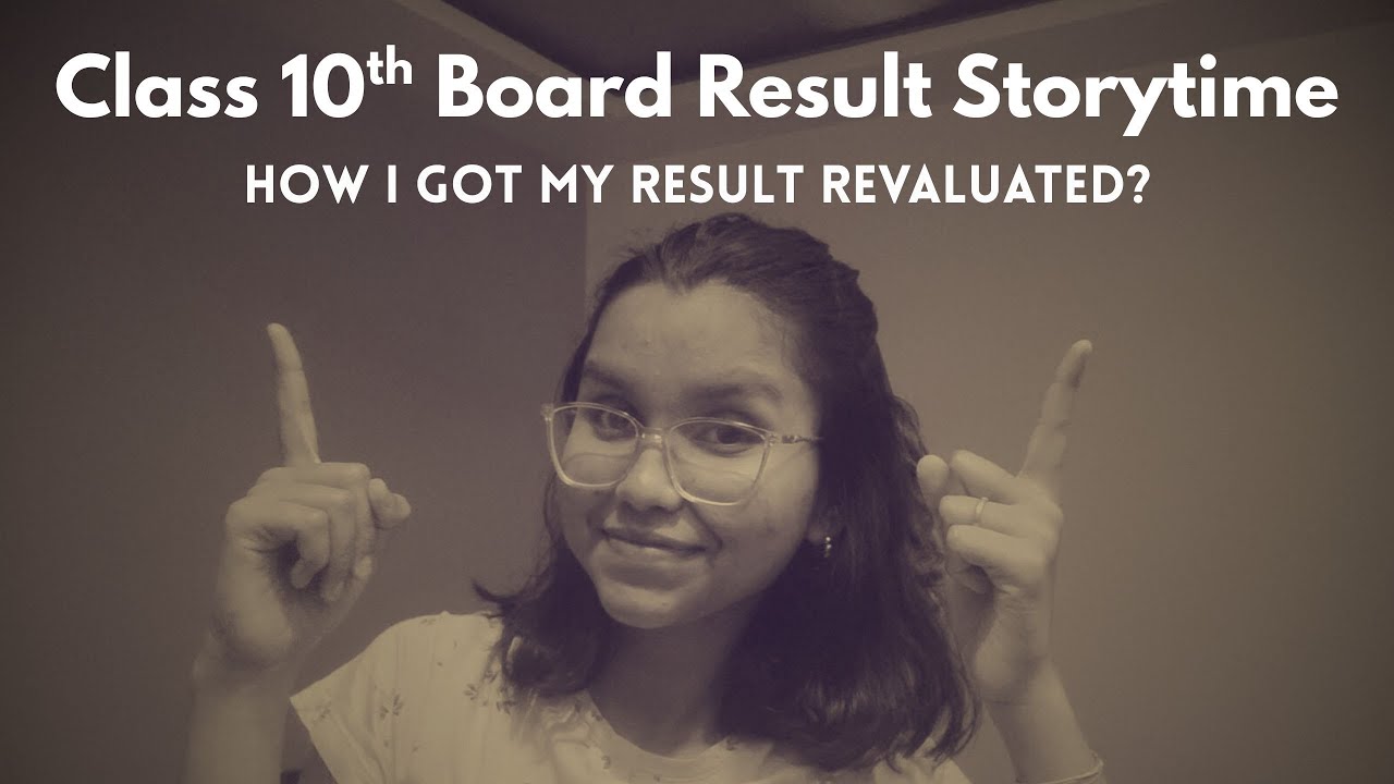 How To Increase Marks In Class 10th & 12th Board Result? CBSE Revaluation & Result Day Storytime