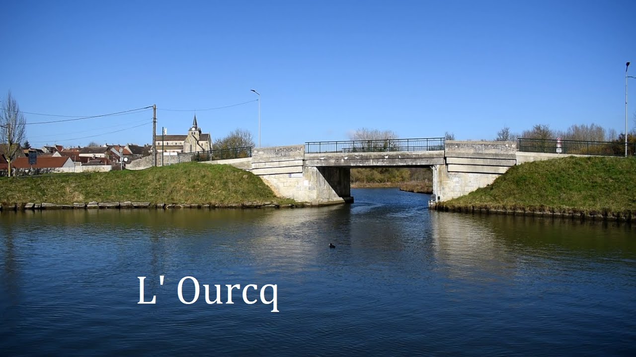 A la découverte de : L' Ourcq