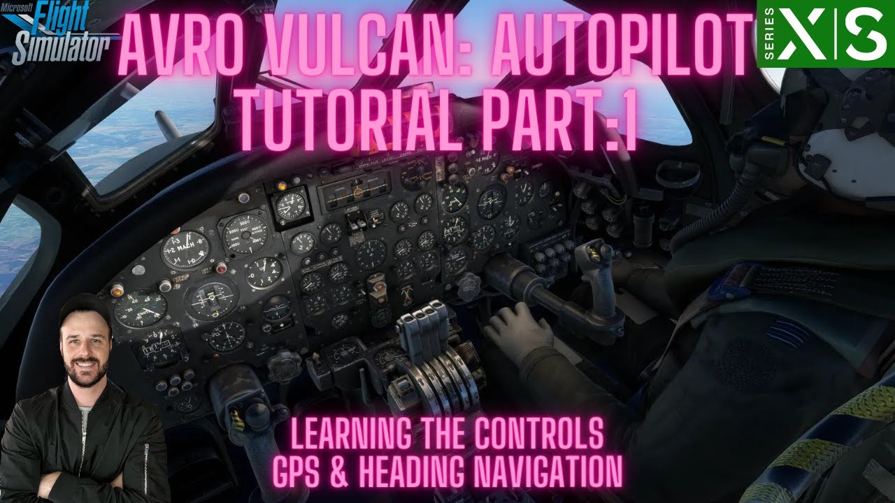JUST FLIGHT Avro Vulcan Autopilot Tutorial Part:1 : GPS & Heading Navigation | Functions