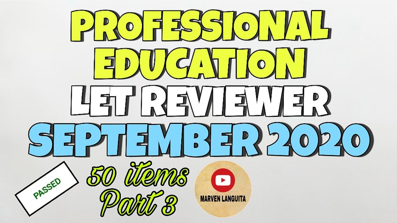 PROFESSIONAL EDUCATION | LET REVIEWER PART 3