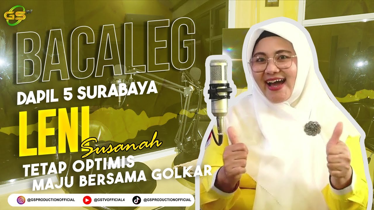 LENI SUSANAH II TETAP OPTIMIS MAJU BERSAMA II BACALEG DAPIL 5 KOTA SURABAYA