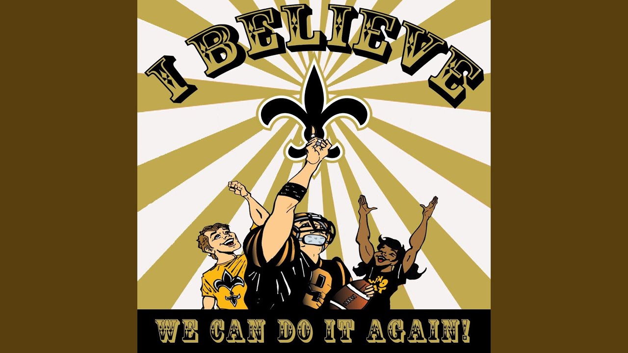 I Believe, Go Saints All the Way