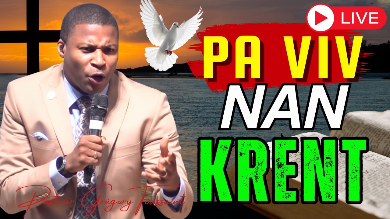 Pa Viv Nan Krent | Ou Resevwa Pouvwa, Lanmou, Bon Sans | Priyè Pwisan #livestream