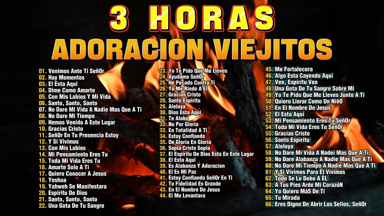 🎧 3 Horas de Adoración 💖 66 Coros Viejitos 🙏 Colección Poderosa – Adora Como Antes