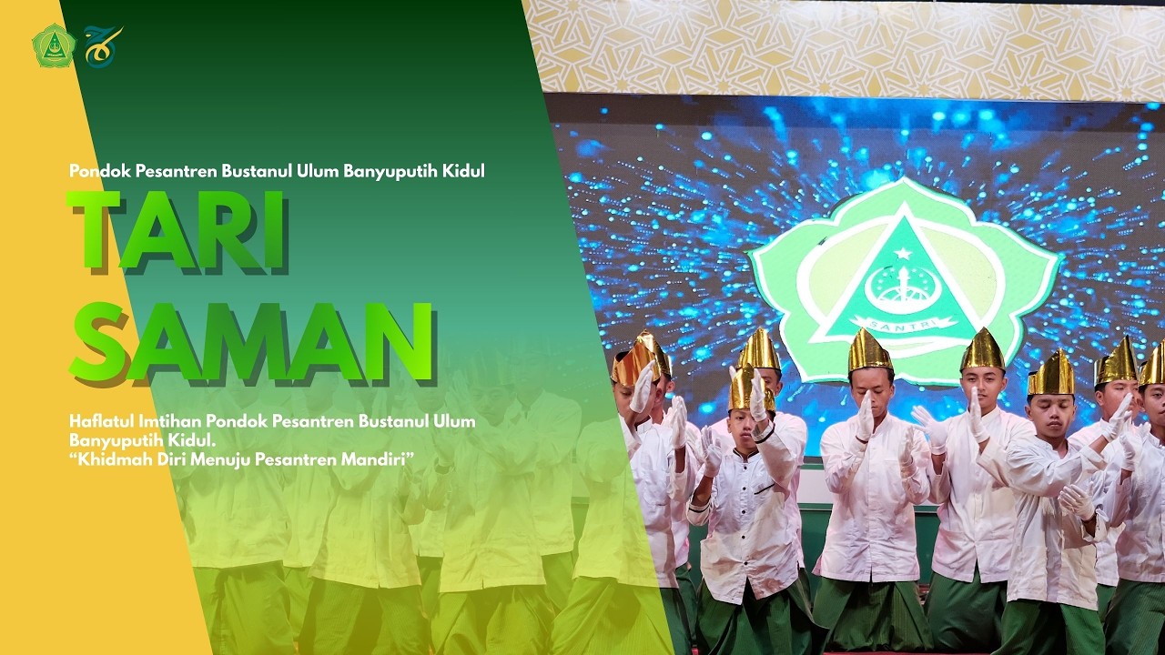 TARI SAMAN | PONDOK PESANTREN BUSTANUL ULUM BANYUPUTIH KIDUL