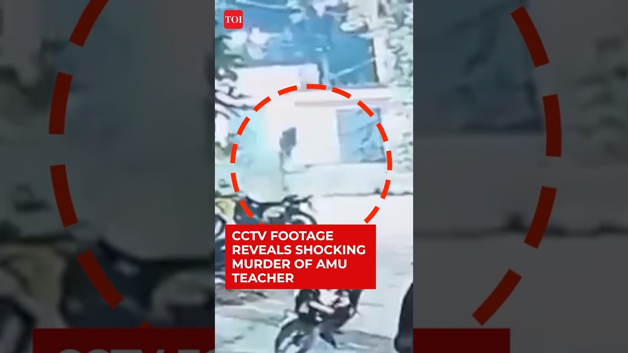 Aligarh Teacher Shot Dead On AMU Campus As CCTV Shows Killers Firing Even After Death