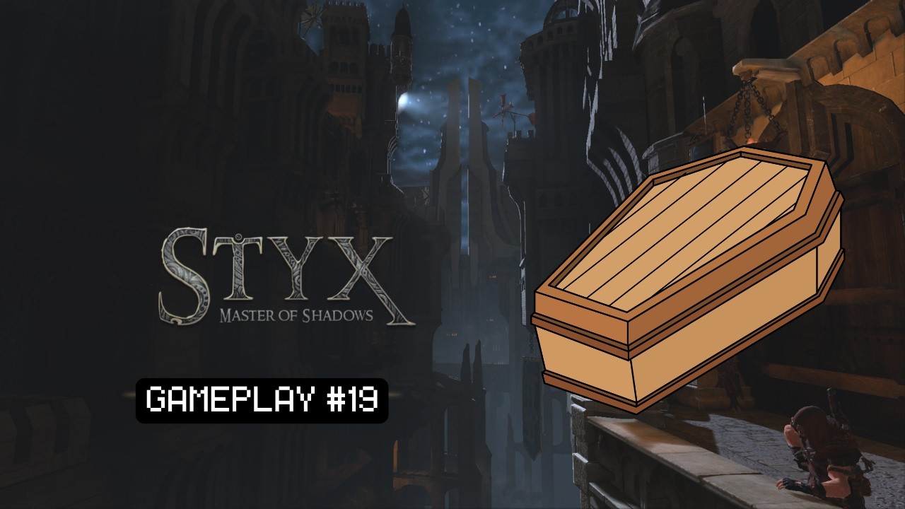 Death is everywhere - Styx: Master Of Shadows #19 [No Commentary - Full First Gameplay]