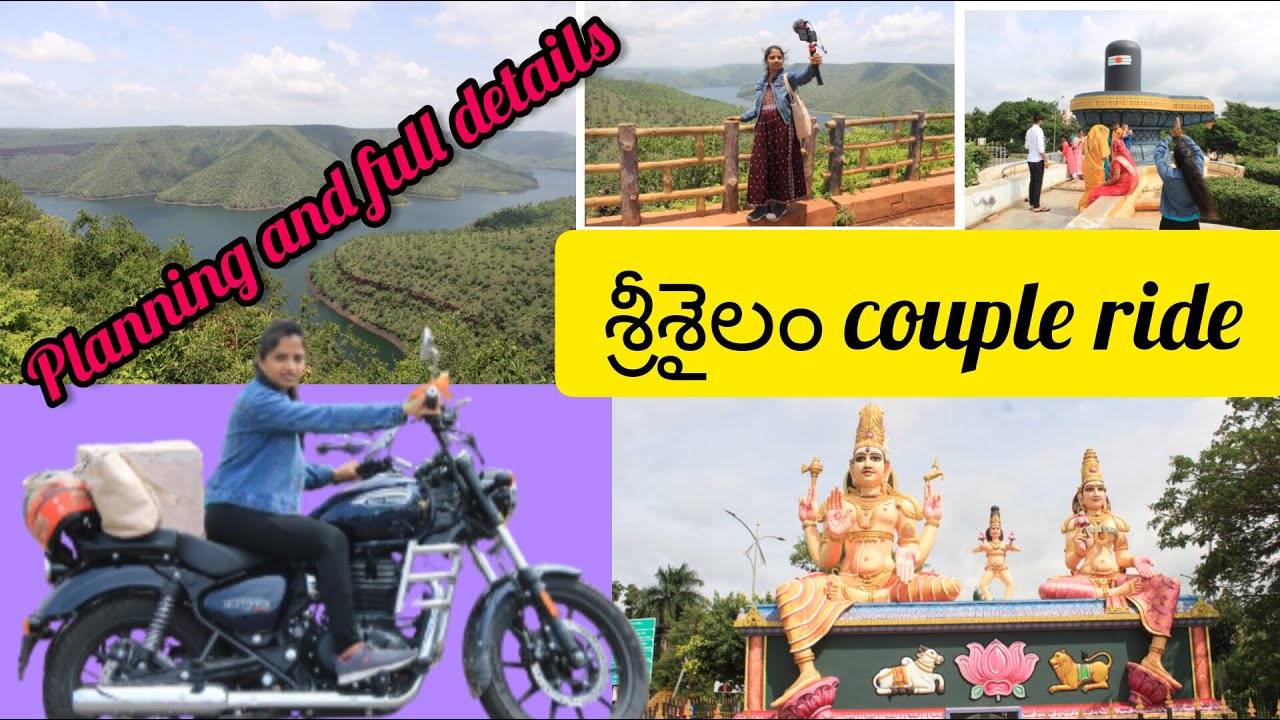 Srisailam Telugu Couple ride part 1 |Full tour  plan in Telugu| places to visit  |full information