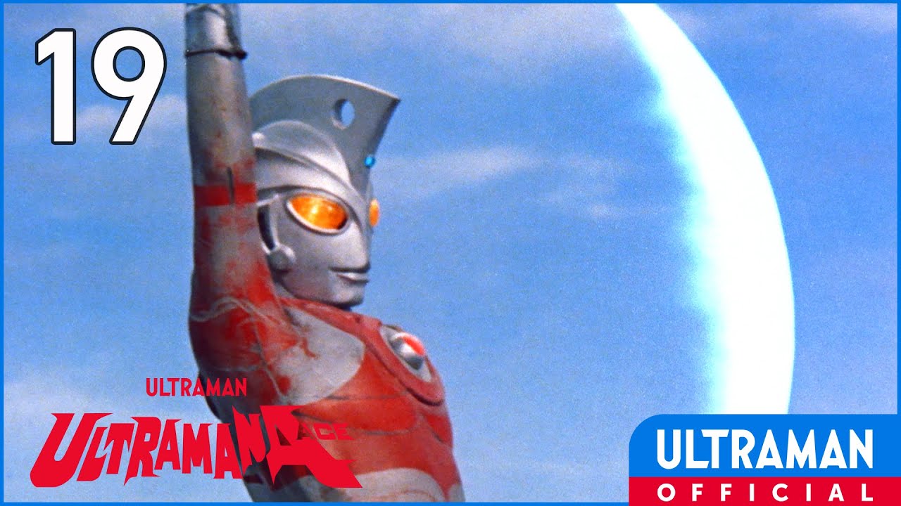 ULTRAMAN ACE Ep 19 