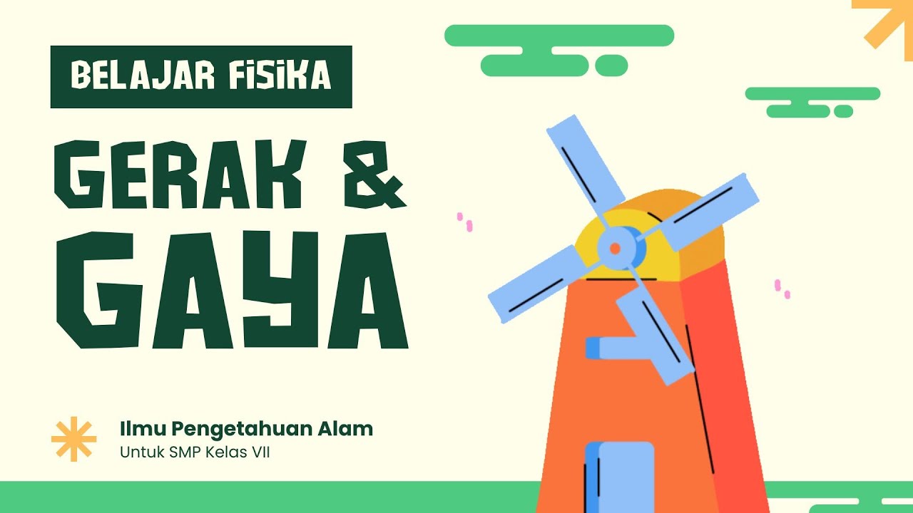 Gerak dan Gaya : Pengertian, Jenis dan Contohnya #fisika #gerak #gaya #hukumnewton #kecepatan